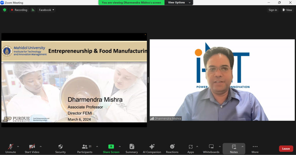 DHARMENDRA MISHRA PH. D. จาก Perdue University, College of Agriculture มาเป็นวิทยากรบรรยายในหัวข้อ Entrepreneurship & Food Manufacturing กิจกรรม "Talk & Networking Mahidol Club Entre : Food Technopolis" 